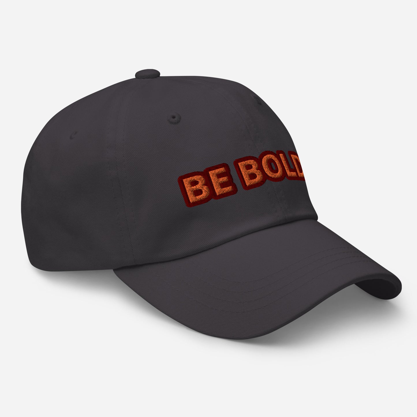 Be Bold. (Unisex)