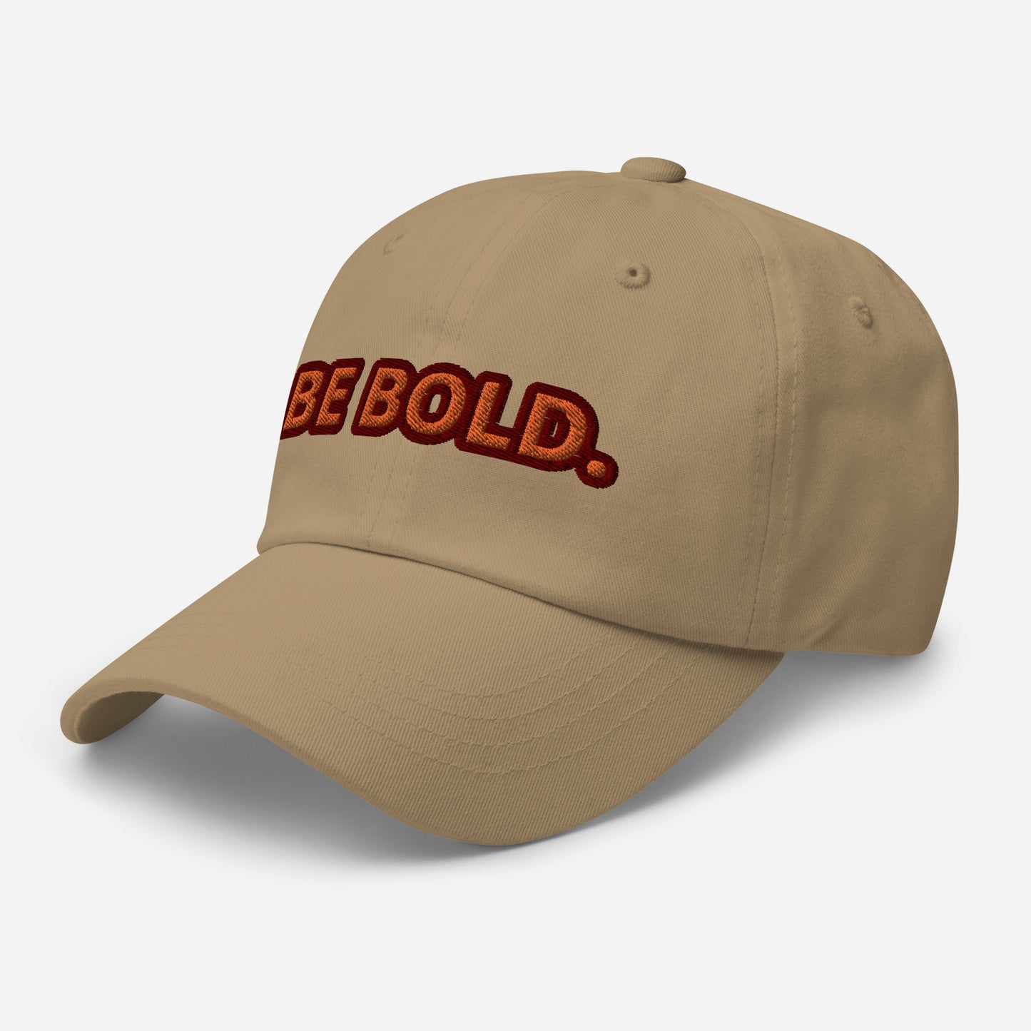 Be Bold. (Unisex)