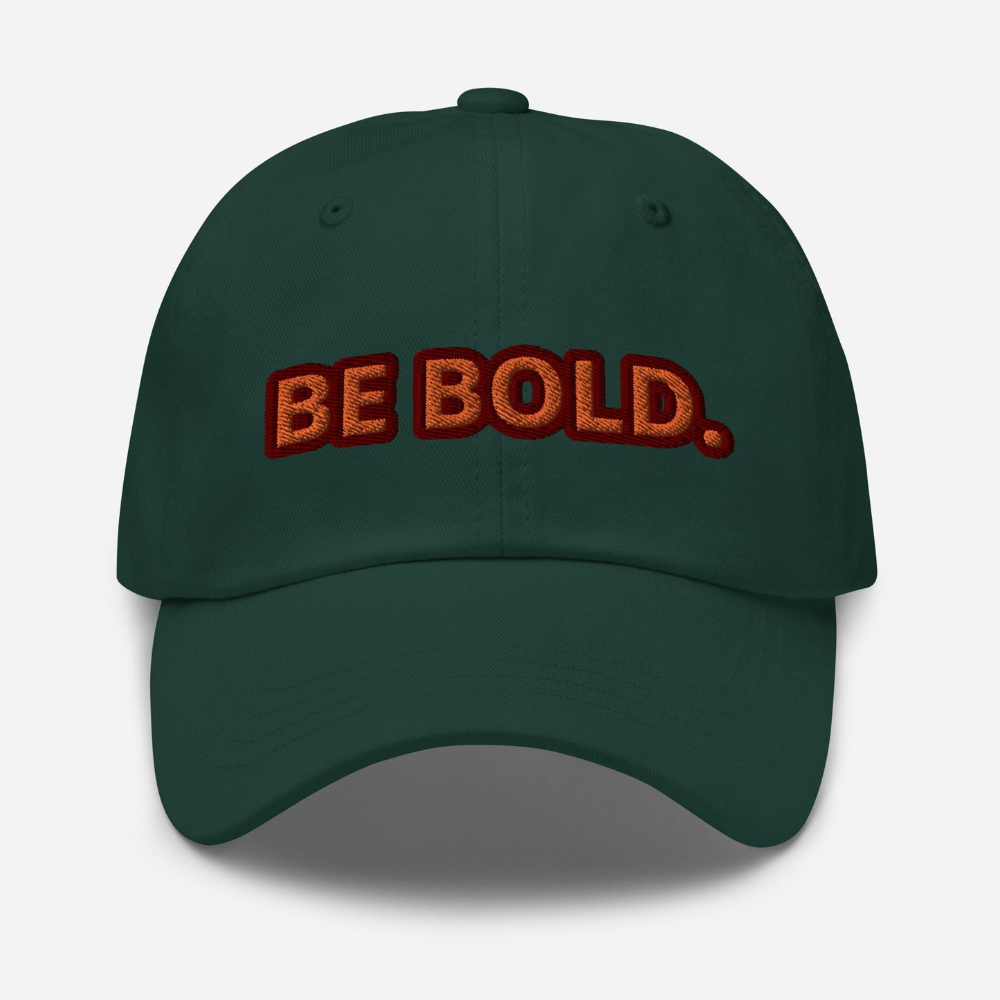 Be Bold. (Unisex)