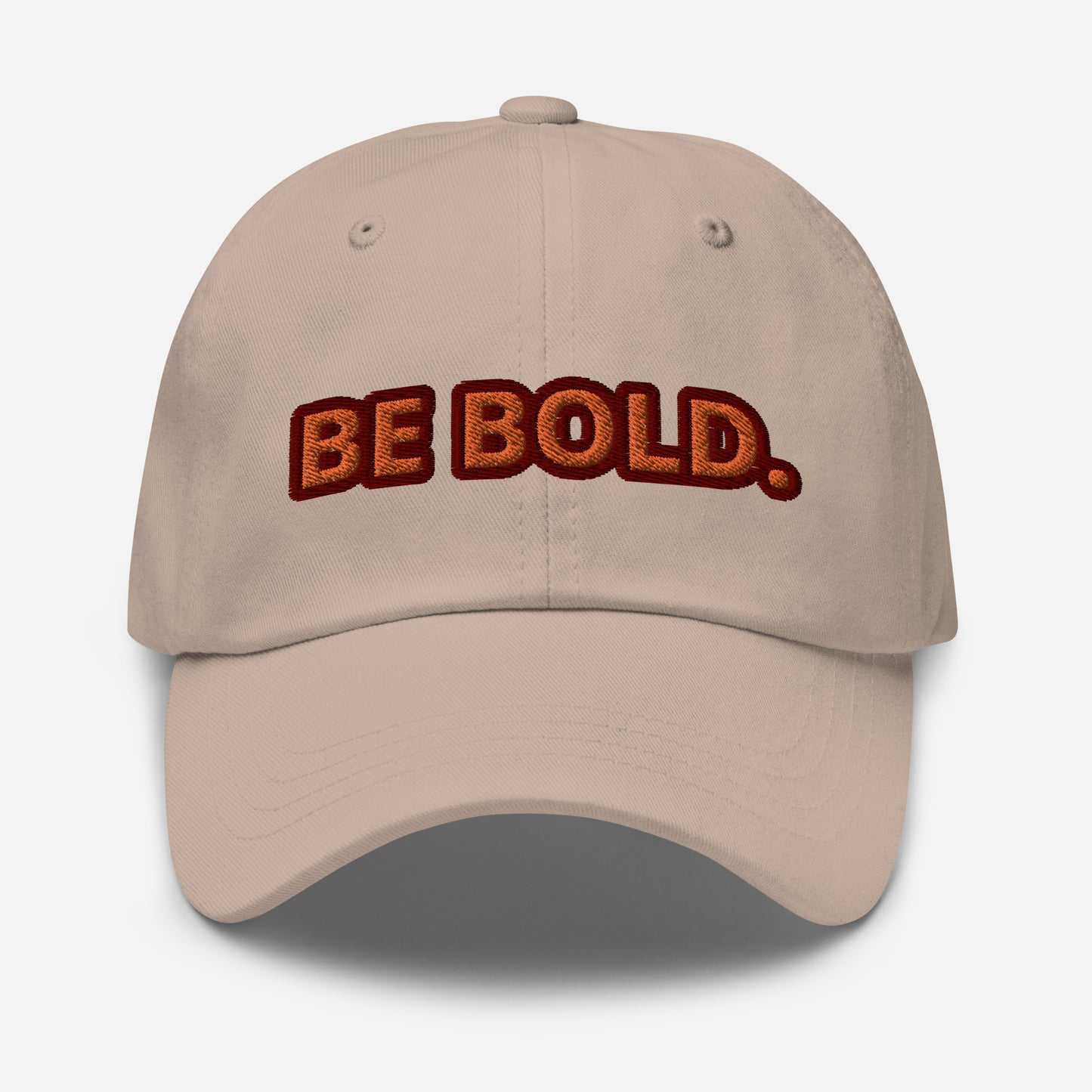 Be Bold. (Unisex)