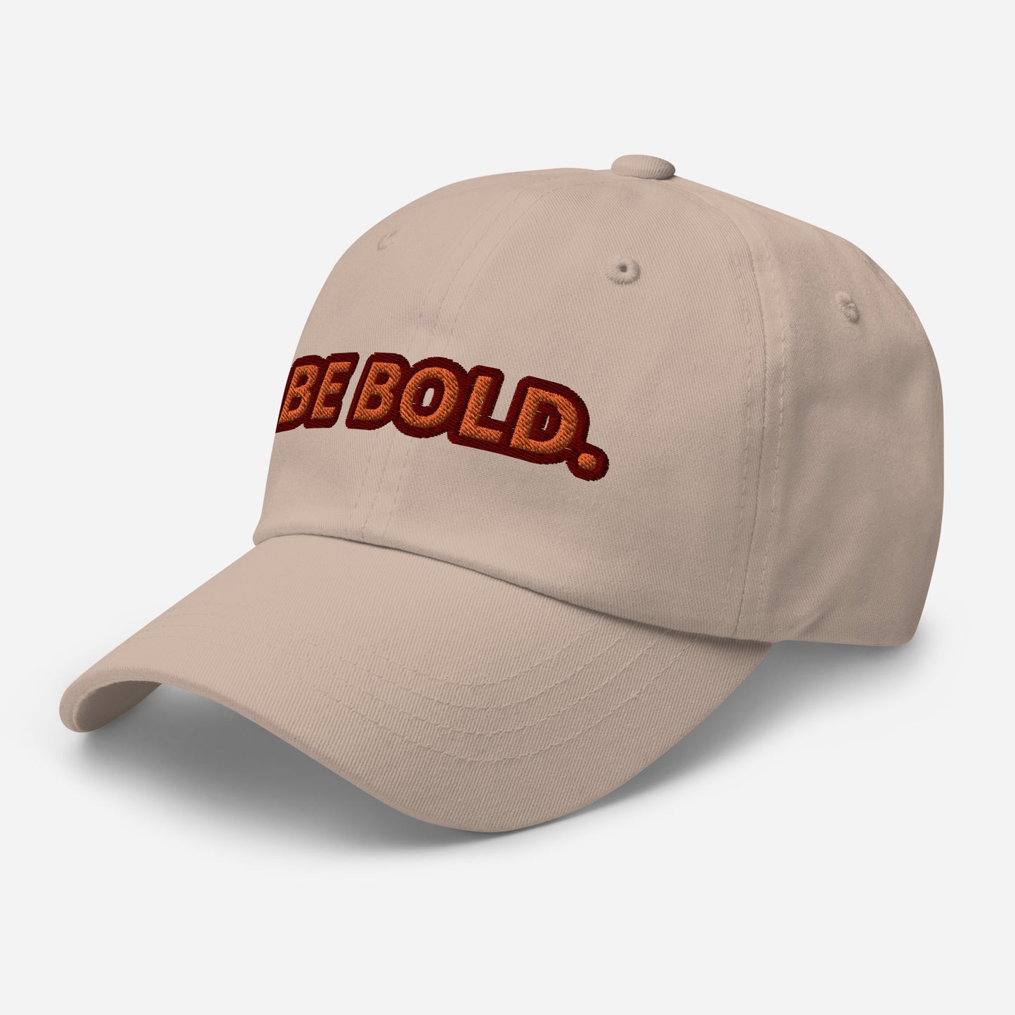 Be Bold. (Unisex)