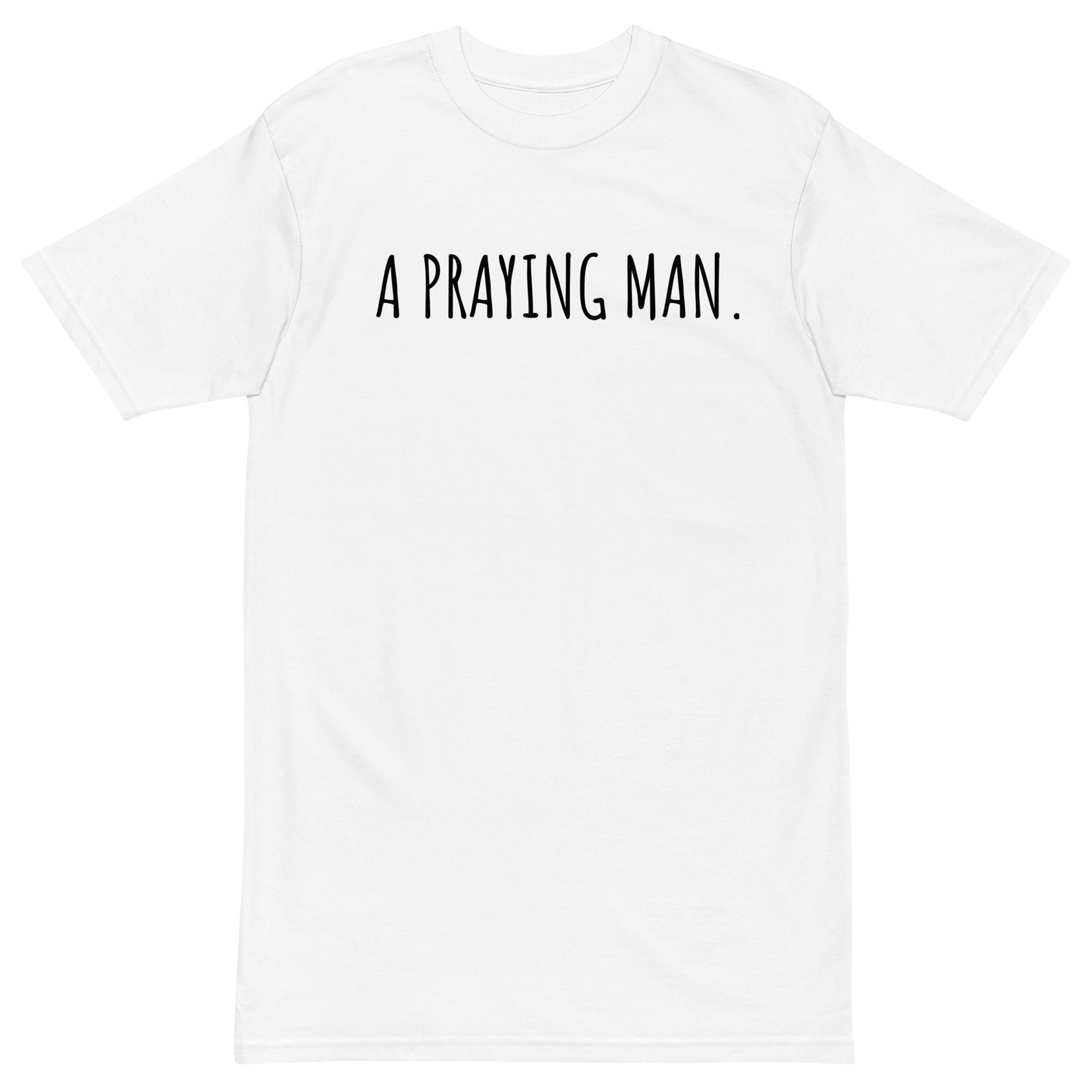 A Praying Man Tee