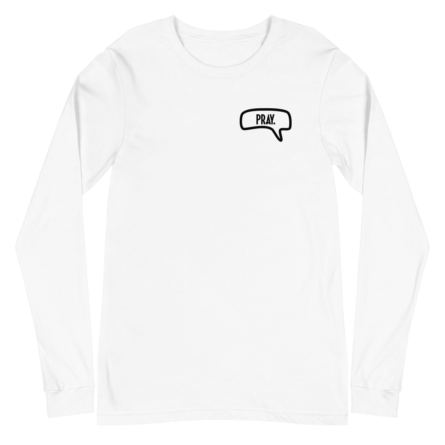 Pray Long Sleeve Tee (Unisex)