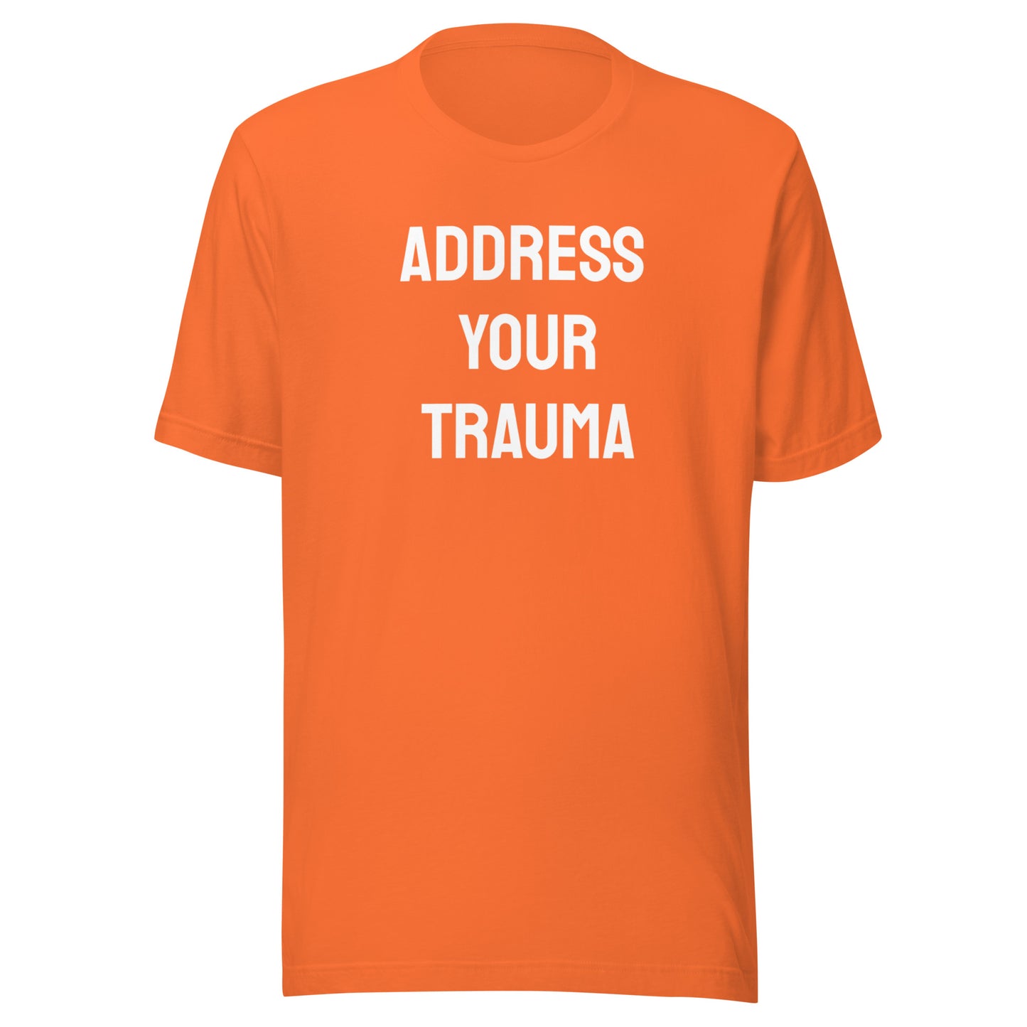 Address Your Trauma Unisex Tee (Big Letters)