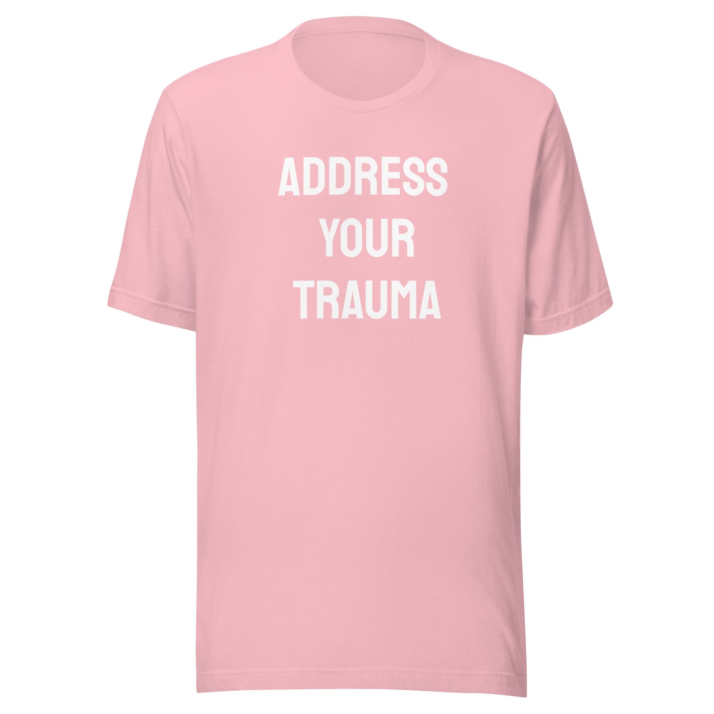 Address Your Trauma Unisex Tee (Big Letters)